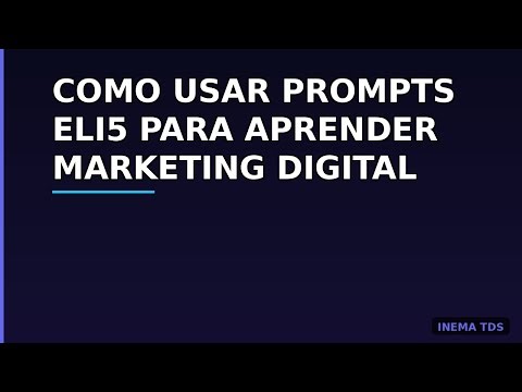 Como usar prompts ELI5 para aprender marketing digital rápido
