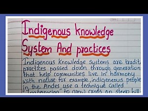 Essay On Indigenous Knowledge System And practices/Indigenous Knowledge System And practices