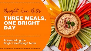 Welcome to Bright Line Bites LIVE! Today's topic is perfect for those who are new to BLE! Becky, from the BLE social media team, will be walking you through one example of a complete day's menu plan--breakfast, lunch, and dinner. Three meals, one BRIGHT day! (Including some Whole Food Plant-Based variations!) If you're just dipping your toes in the Bright Line Eating waters for the first time, you like what you see here, and you aren't quite sure where to get started, hop on over to our Getting 