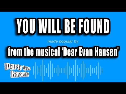 'Dear Evan Hansen' - You Will Be Found (Karaoke Version)
