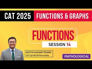 Functions 14 | Functions and Graphs || CAT 2025 Preparation QUANT