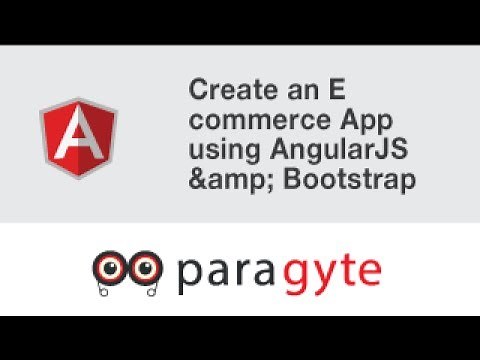 Angular JS Tutorial- Create an E commerce App using AngularJS & Bootstrap