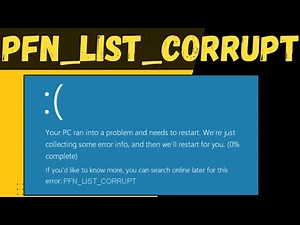 How To Fix PFN LIST CORRUPT Error On Windows 10 /Windows 11