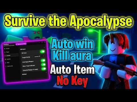 แจกสคริป Survive the Apocalypse ไม่มีคีย์ Auto win,Kill aura , ESP ,Auto item,Aimbot,Auto Farm NoKey
