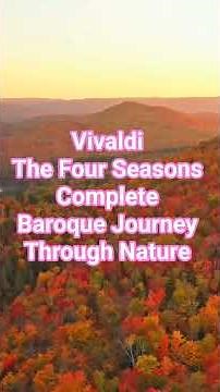 #vivaldifourseasons #1 🎻 Vivaldi – The Four Seasons Complete | Baroque Journey Through Nature
