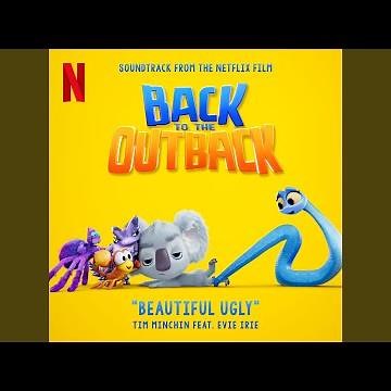 Beautiful Ugly (From "Back to the Outback" Soundtrack)