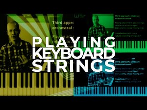 Keyboard strings tutorial
