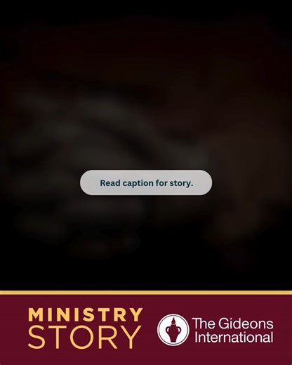 For several years, Gideons have had the privilege of sharing the Gospel at a county jail in Minnesota. “What started as a simple prayer for a new way to witness became the most exciting and rewarding journey of my life,” says one of the Gideons. Every Thursday, he sees the Holy Spirit at work as men study the Bible, pray together, and even use Scripture to bring peace to others. “In just the last two weeks, two men prayed to receive Christ. Another testified how reading Scripture out loud calmed