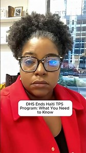 Haitian Immigrants Impacted as TPS Ends – Here’s What’s Next