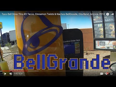 Taco Bell Drive Thru #3 Taco Supreme, Cinnamon Twists & Nachos BellGrande, Gila Bend, AZ, 2018, GFH