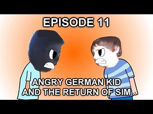 AGK Rebooted Episode 11-Angry German Kid And The Return Of Sim