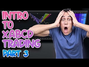 Basic Intro into XABCD Pattern Trading - Part 3/3
