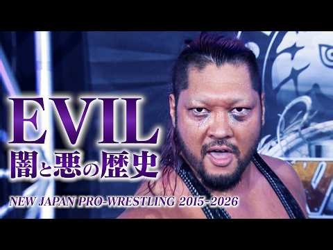 【ヒストリー】EVIL 闇と悪の歴史 ／ EVIL History 2015-2026
