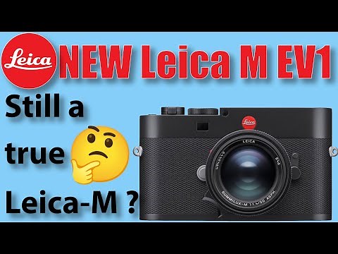 NEW Leica M EV1 vs Leica M11 – Hands-On Review | All Features Explained