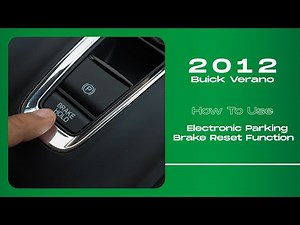 How to Use Electronic Parking Brake Function on SDS | 2012 Buick Verano