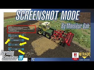 FARMING SIMULATOR 22 📸 Screenshot mode by Monsieur Bab [Presentation - PC tutorial]