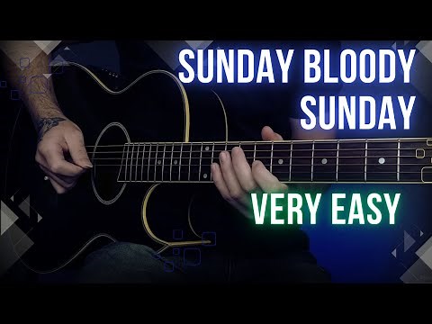 Sunday Bloody Sunday - U2 | Easy Guitar Lesson Tutorial with Chords/Tabs and Lyrics