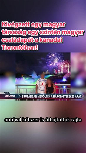 😮Kivégzett egy magyar társaság egy szintén magyar családapát a kanadai Torontóban‼️Baseballütővel, botokkal verték, majd többször is áthajtottak rajta autóval, a háromgyerekes apa azonnal meghalt🏴A 32 éves férfi azért rohant ki az utcára, mert hangoskodtak a háza előtt és felébresztették a gyerekeit, ezután történt a gyilkosság😮Két támadót már elfogtak, harmadik társukat még keresik‼️Az áldozat nagybátyja sírva nyilatkozott a Tényeknek…👀 #foryou #fyp #nekedbelegyen #news #hungary