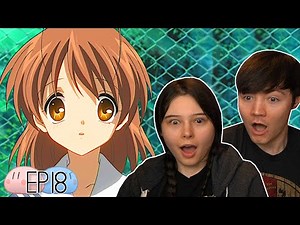 Clannad Episode 18 REACTION & REVIEW!