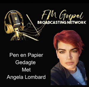 42 reactions · 6 comments | Angela Lombard met haar PEN EN PAPIER GEDAGTES NET HIER OP FM Gospel Radio Broadcasting Network | FM Gospel Radio Broadcasting Network | Facebook