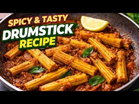 Spicy &Tasty Drumstick Recipe | Moringa Recipe 