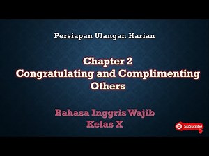Congratulating and Complimenting others | Pembahasan soal ujian Bahasa Inggris kelas X