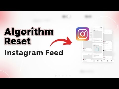 Instagram Feed Algorithm Reset
