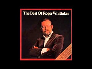 Roger Whittaker What love is