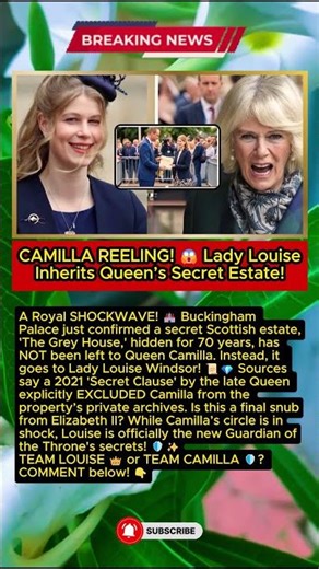 CAMILLA BANNED! 🚫 The Queen’s $100M Secret Estate Gift to Louise!