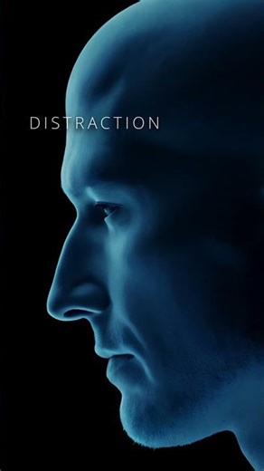 Distraction — Why Your Mind Struggles to Focus