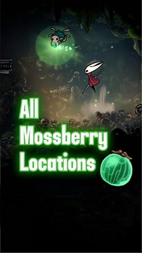Hollow Knight: Silksong - All Mossberry Locations Moss Druid Quest [Quick Tutorial]
