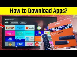 How To Download Apps On Fire TV Stick | How To Install Apps On Amazon Firestick TV | Fire Tv Stick