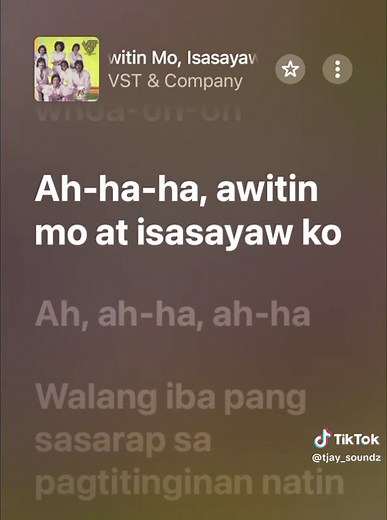 Awitin Mo At Isasayaw Ko - Tagalog Song Lyrics