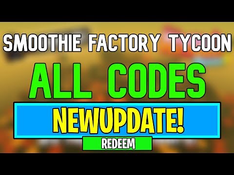 New Smoothie Factory Tycoon Codes | Roblox Smoothie Factory Tycoon Codes (May 2024)