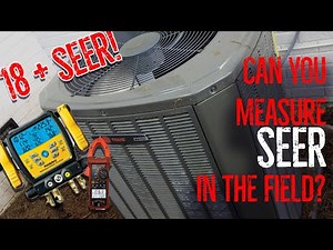 Testing SEER rating on variable Trane XV18 HVAC system