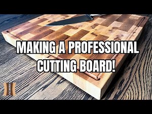 Making a Professional Cutting Board: SIMPLE but Practical!