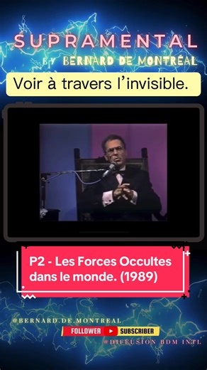 Les forces occultes dans le monde (1989) par Bernard De Montréal et Richard Glenn. 🚩• Chaîne YouTube • DIFFUSION BDM INTL #Supraconscience #Supramental #BDM #bernarddemontreal