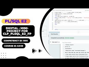Mini-Project for CLP_PLSQL_E2 | Course ID 62136 | Competency ID: 1995 | E2 Competency Tcs | ievolve
