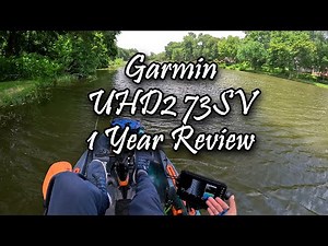 Garmin UHD2 73SV One Year Review