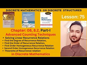 Lesson 75 Part - I: Solving Linear Recurrence Relations | First and Second Order Recurrence Relation