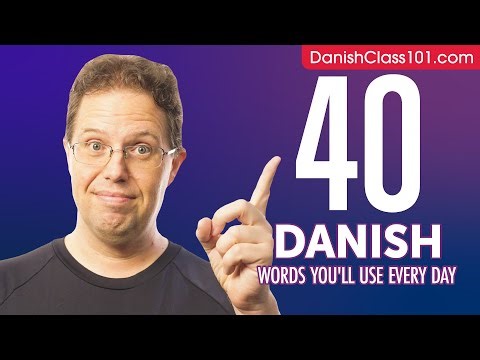 40 Danish Words You'll Use Every Day - Basic Vocabulary #44