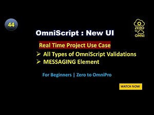 44 Advanced OmniScript Validations using Messaging Element | Real-Time Scenarios