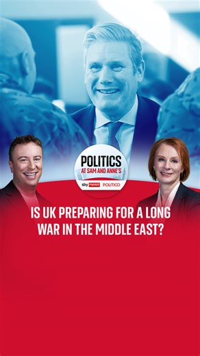 Is the UK preparing for a long war in the Middle East? Sky's Sam Coates and Politico's Anne McElvoy discuss the preparations going on behind the scenes in government. | Sky News