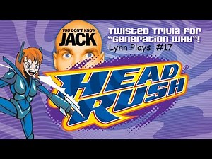 YOU DON'T KNOW JACK HEADRUSH (I am the one who wins!) #17