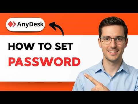 How To Set Password In AnyDesk [2026 Full Guide]