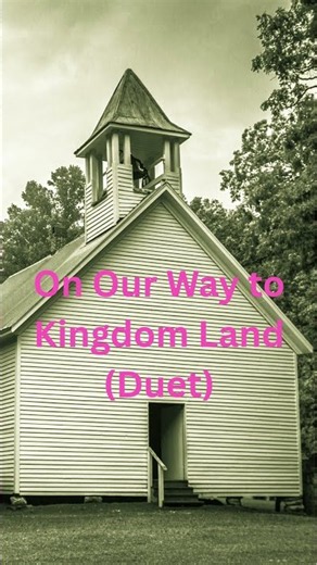 On Our Way to Kingdom Land #shorts #music #countrygospel
