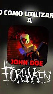 How to use John Doe in FORSAKEN🪻: Roblox #roblox #memes #forsaken #shortvideo #robloxedit