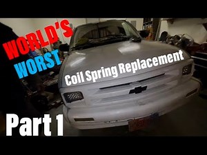 World’s Worst Mechanics: 96’ S10 Coil Spring Replacement Part 1