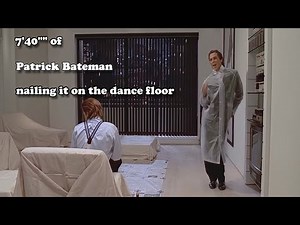 Patrick Bateman dancing to every music for 7 minutes