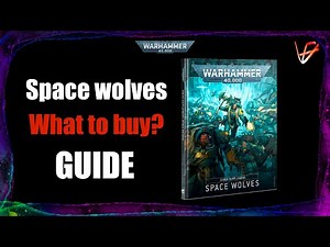 Start collecting Space Wolves - What to Buy? | Warhammer 40K tactics